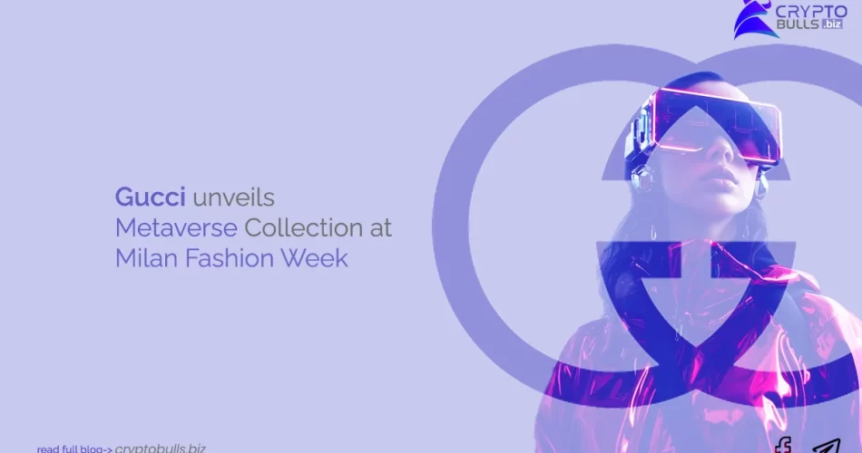 Gucci Unveils Metaverse Collection ‘Ancora’ at Milan Fashion Week