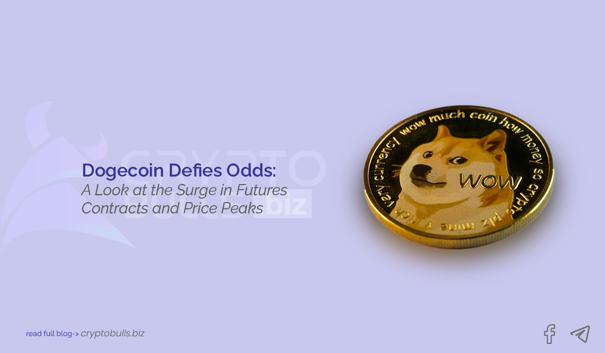Dogecoin Defies Odds: A Look at the Surge in Futures Contracts and Price  Peaks - Cryptobulls Blog